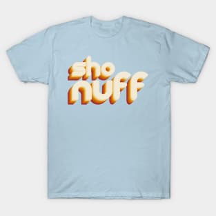 sho nuff T-Shirt